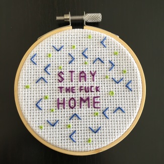 stay the fuck home cross stitch quarantine hoop art finished cross stitch modern cross stitch